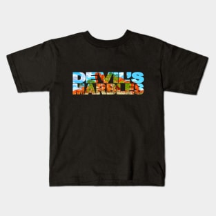 DEVIL'S MARBLES - Northern Territory Australia Day Kids T-Shirt